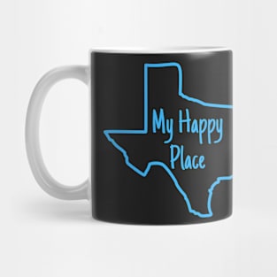 Texas Is My Happy Place Mug